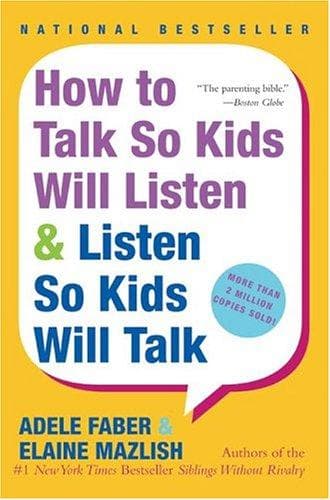 How to talk so kids will listen